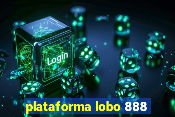 plataforma lobo 888